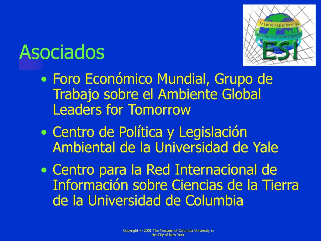 Asociados Foro Económico Mundial, Grupo de Trabajo sobre el Ambiente Global Leaders for Tomorrow.