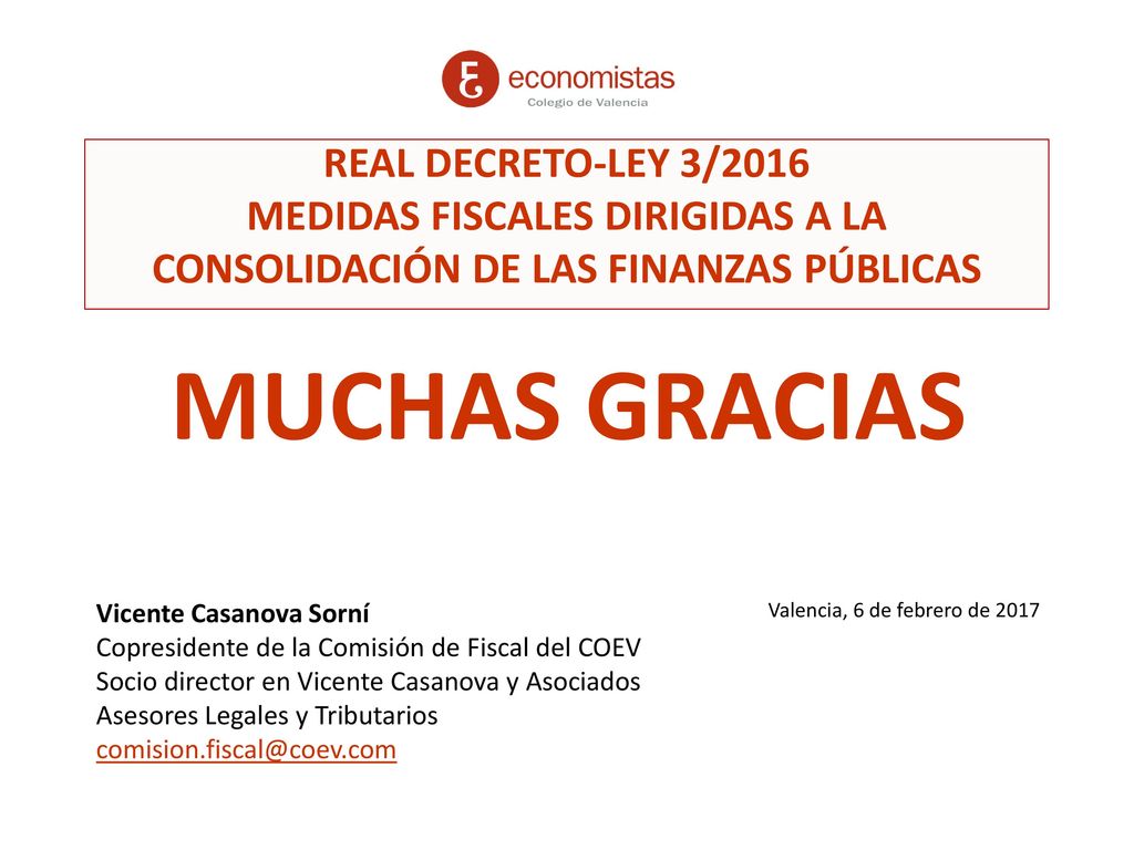 REAL DECRETO-LEY 3/2016 MEDIDAS FISCALES DIRIGIDAS A LA CONSOLIDACIÓN DE LAS FINANZAS PÚBLICAS