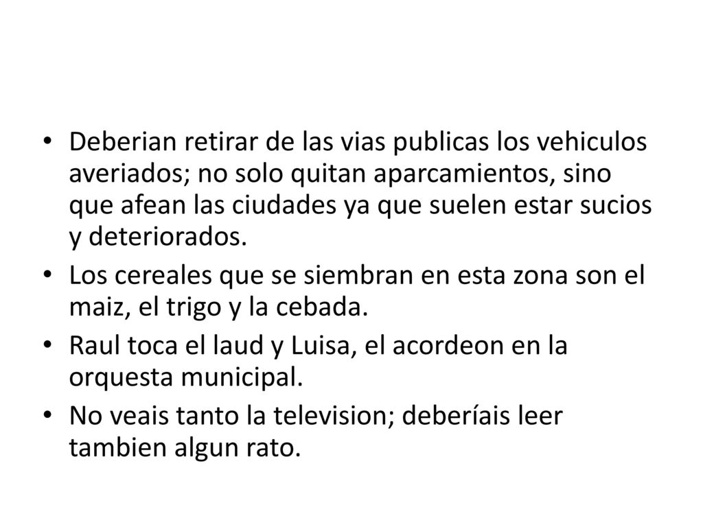 Deberian retirar de las vias publicas los vehiculos averiados; no solo quitan aparcamientos, sino que afean las ciudades ya que suelen estar sucios y deteriorados.