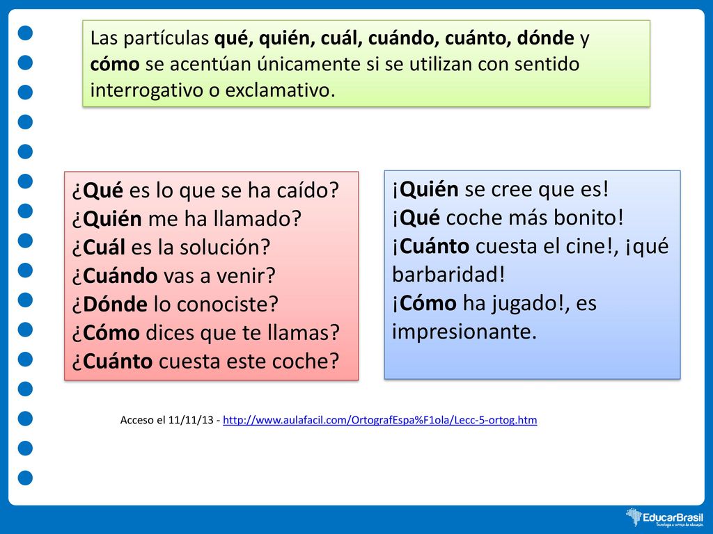 ¿Qué es lo que se ha caído ¿Quién me ha llamado