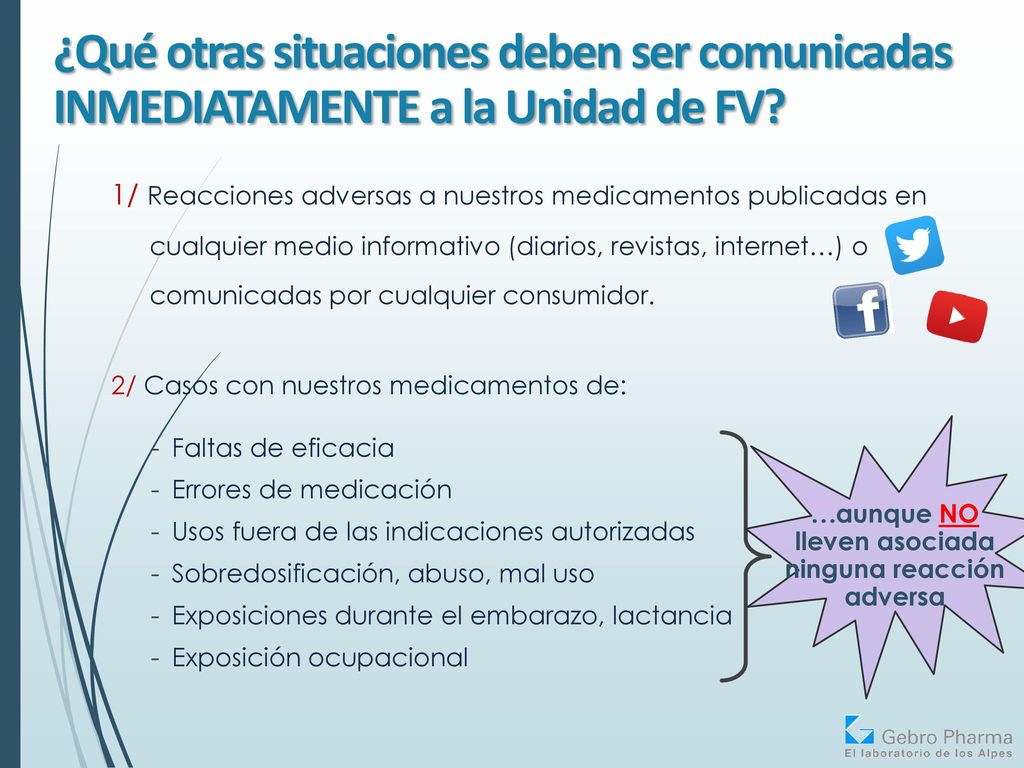 RECORDANDO QUE… También son reacciones adversas aquellos casos derivados de: Sobredosificación. Abuso.