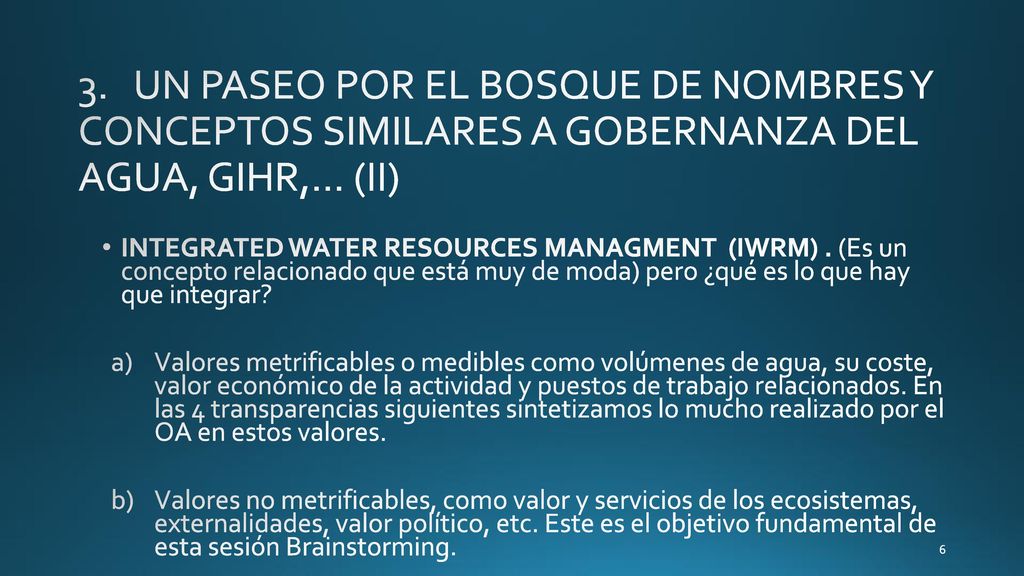 3. UN PASEO POR EL BOSQUE DE NOMBRES Y CONCEPTOS SIMILARES A GOBERNANZA DEL AGUA, GIHR,… (II)