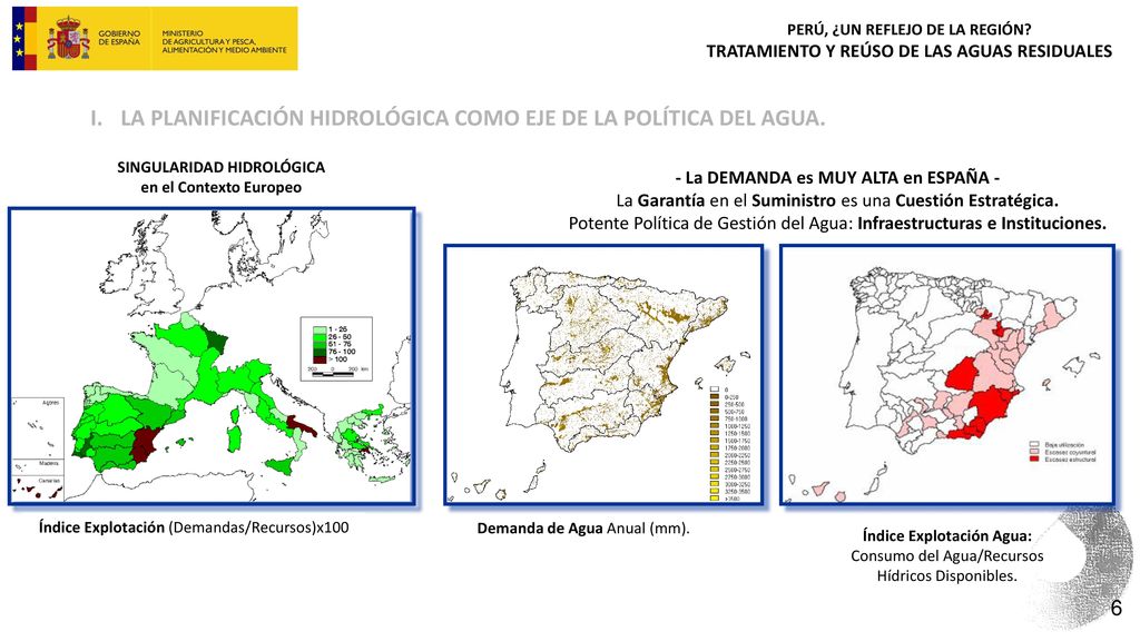 LA PLANIFICACIÓN HIDROLÓGICA COMO EJE DE LA POLÍTICA DEL AGUA.