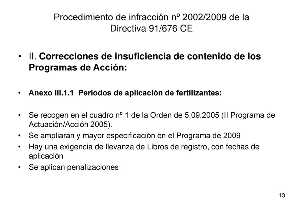 Procedimiento de infracción nº 2002/2009 de la Directiva 91/676 CE