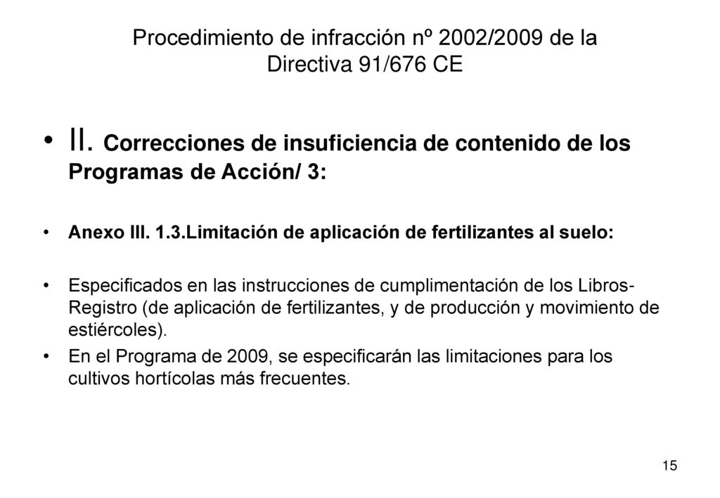 Procedimiento de infracción nº 2002/2009 de la Directiva 91/676 CE