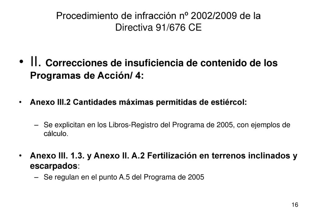 Procedimiento de infracción nº 2002/2009 de la Directiva 91/676 CE
