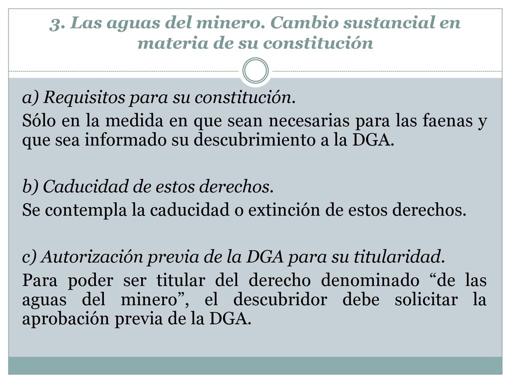3. Las aguas del minero. Cambio sustancial en materia de su constitución