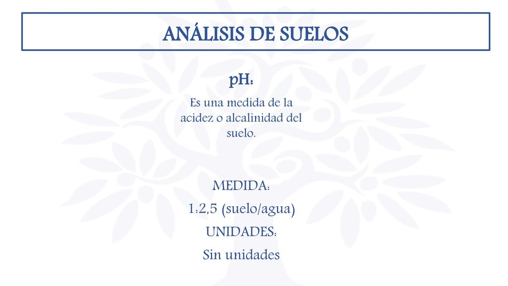Es una medida de la acidez o alcalinidad del suelo.