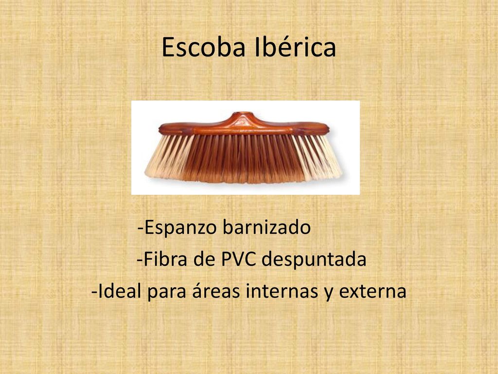 Escoba Ibérica -Espanzo barnizado -Fibra de PVC despuntada -Ideal para áreas internas y externa