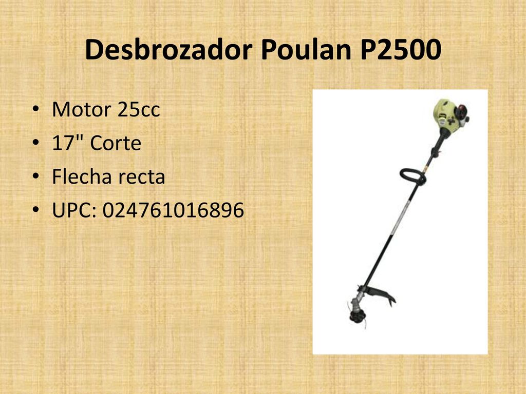 Desbrozador Poulan P2500 Motor 25cc 17 Corte Flecha recta