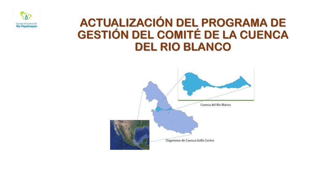 ACTUALIZACIÓN DEL PROGRAMA DE GESTIÓN DEL COMITÉ DE LA CUENCA DEL RIO BLANCO