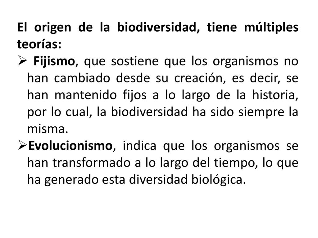 El origen de la biodiversidad, tiene múltiples teorías: