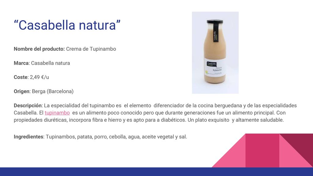Casabella natura Nombre del producto: Crema de Tupinambo
