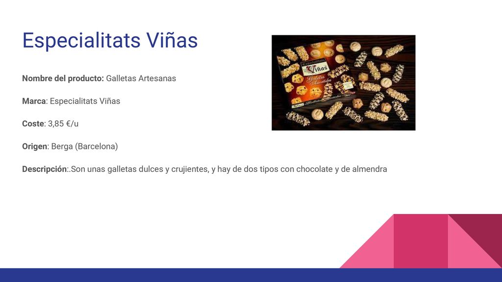 Especialitats Viñas Nombre del producto: Galletas Artesanas