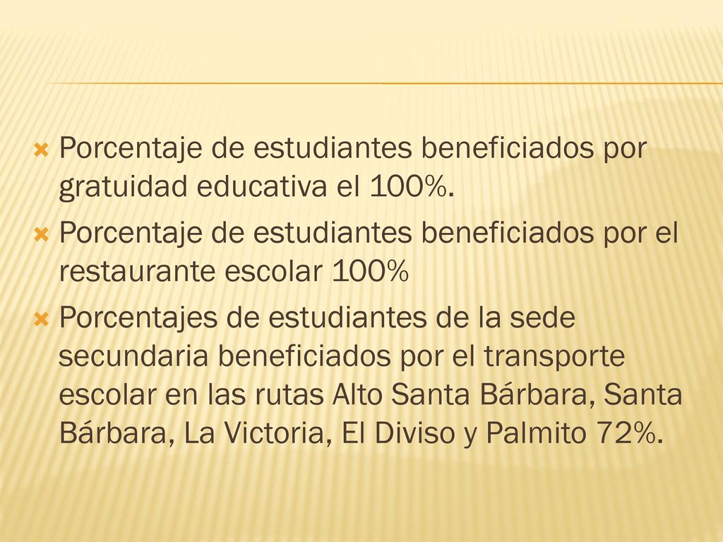 Porcentaje de estudiantes beneficiados por gratuidad educativa el 100%.
