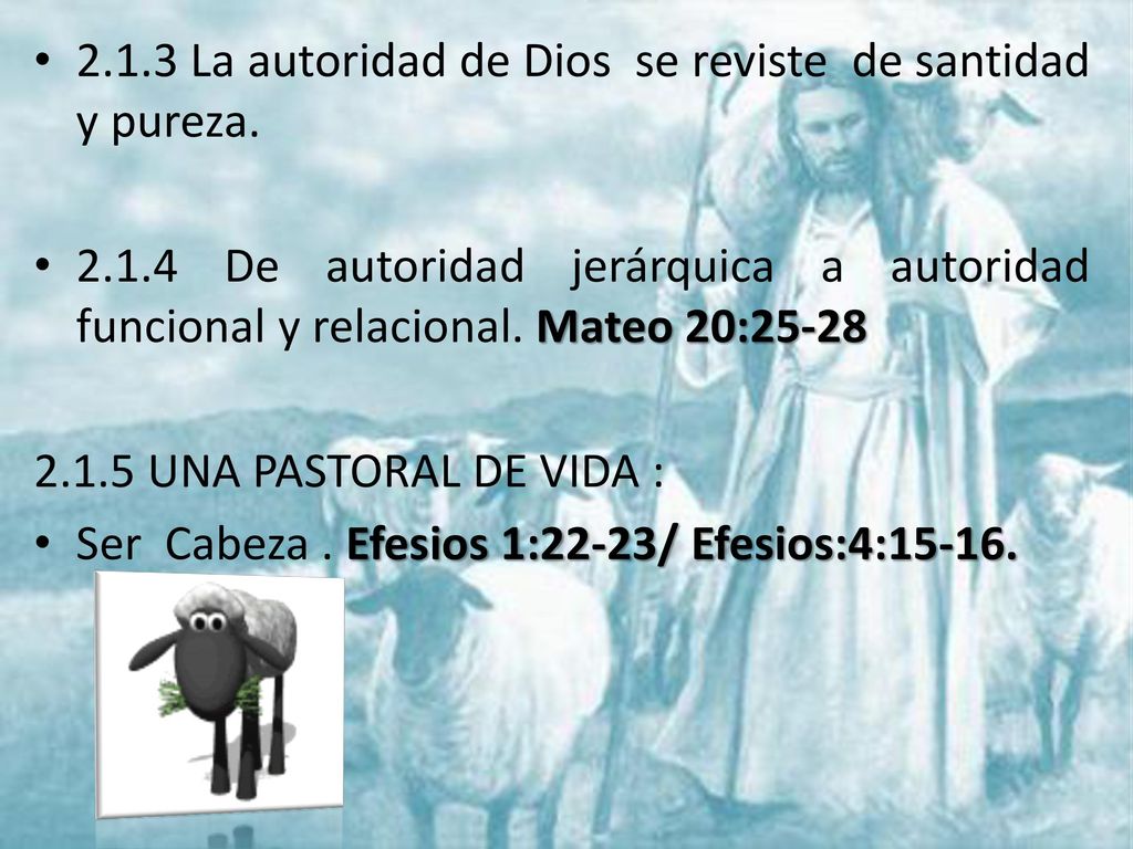 2.1.3 La autoridad de Dios se reviste de santidad y pureza.