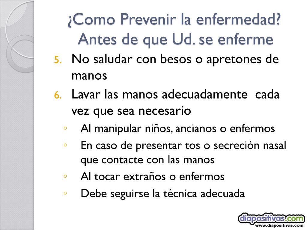 ¿Como Prevenir la enfermedad Antes de que Ud. se enferme