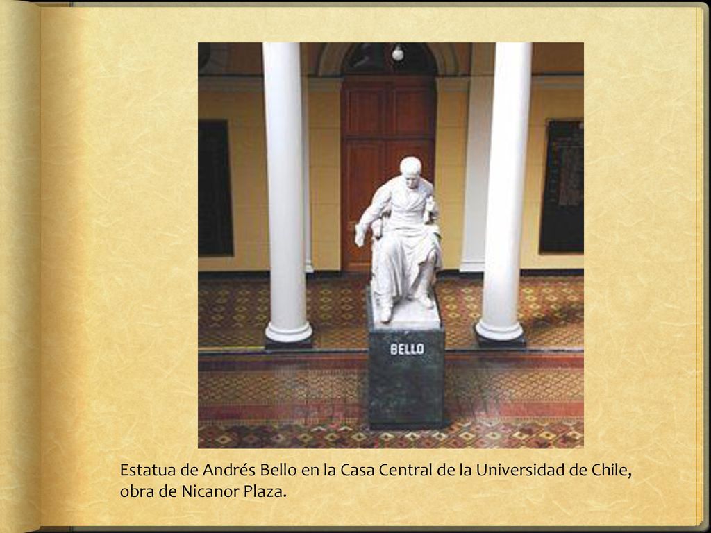 Estatua de Andrés Bello en la Casa Central de la Universidad de Chile, obra de Nicanor Plaza.