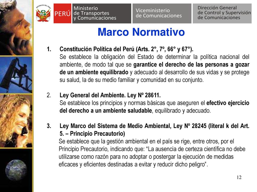 Marco Normativo Constitución Política del Perú (Arts. 2°, 7º, 66° y 67°).