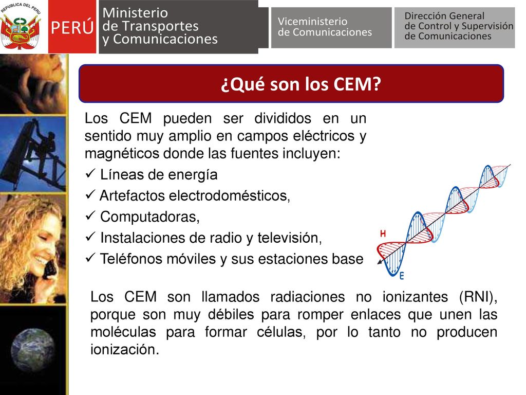 ¿Qué son los CEM Los CEM pueden ser divididos en un sentido muy amplio en campos eléctricos y magnéticos donde las fuentes incluyen: