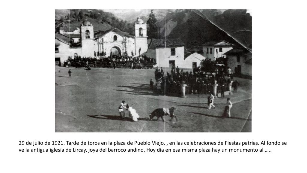 29 de julio de Tarde de toros en la plaza de Pueblo Viejo