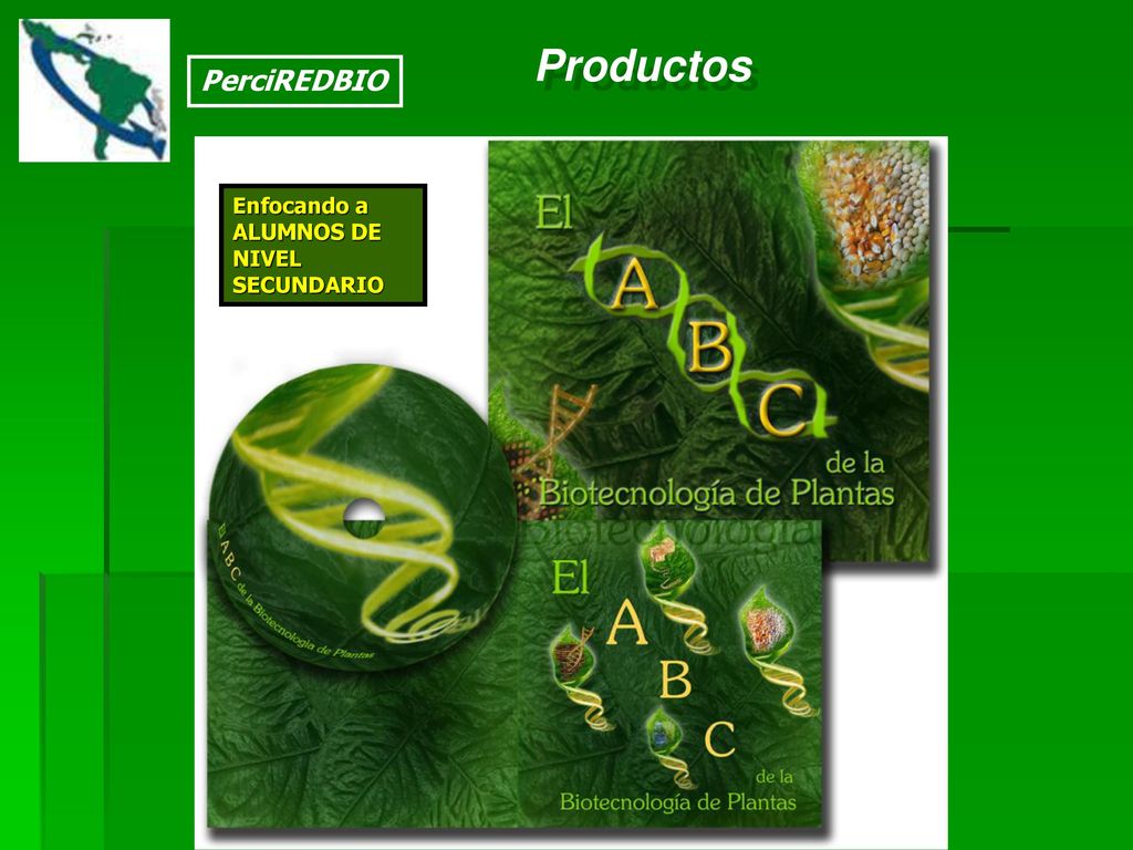 Productos PerciREDBIO Enfocando a ALUMNOS DE NIVEL SECUNDARIO