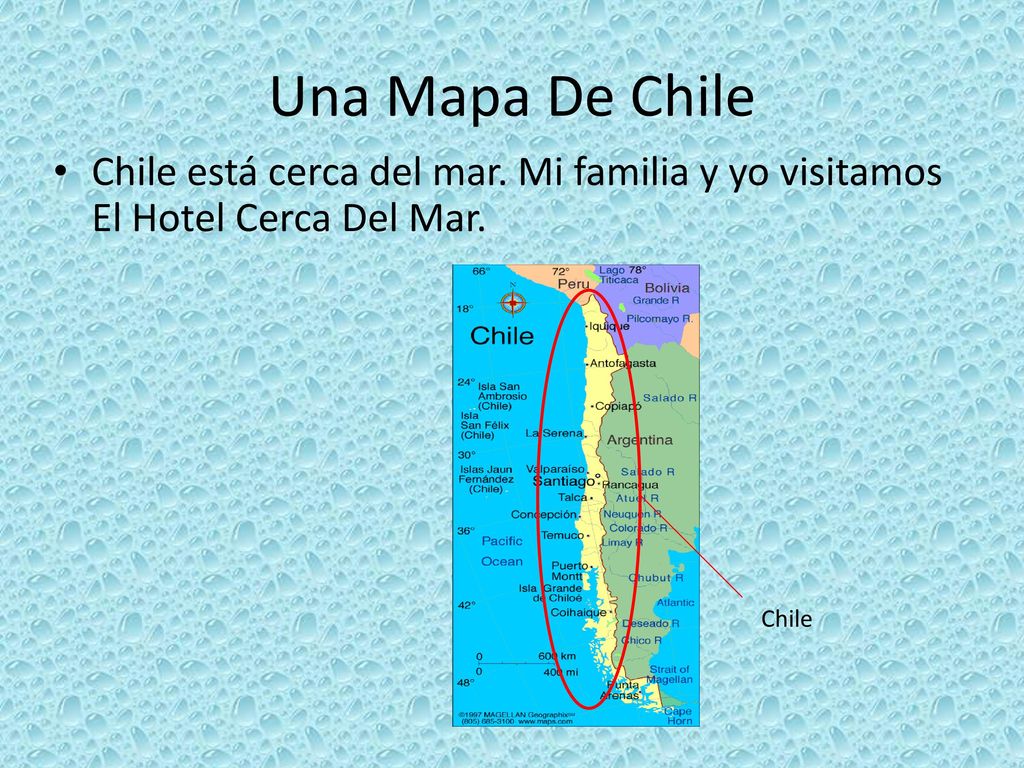 Una Mapa De Chile Chile está cerca del mar. Mi familia y yo visitamos El Hotel Cerca Del Mar. Chile