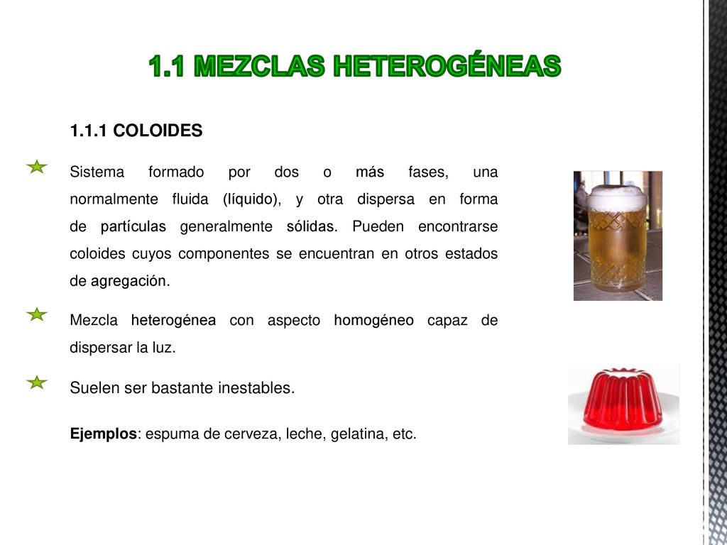 1.1 MEZCLAS HETEROGÉNEAS COLOIDES