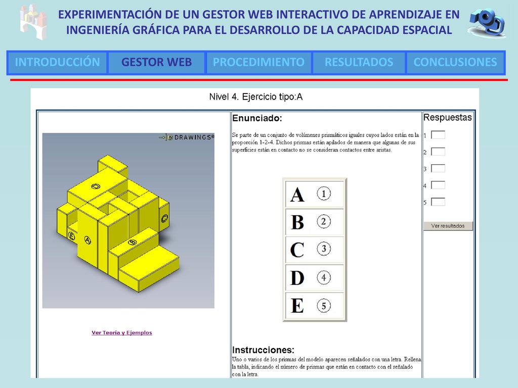 EXPERIMENTACIÓN DE UN GESTOR WEB INTERACTIVO DE APRENDIZAJE EN INGENIERÍA GRÁFICA PARA EL DESARROLLO DE LA CAPACIDAD ESPACIAL