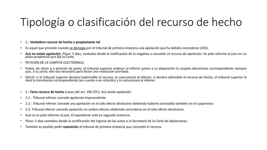 Tipología o clasificación del recurso de hecho
