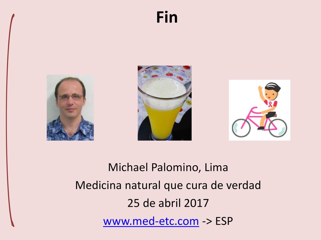 Fin Michael Palomino, Lima Medicina natural que cura de verdad 25 de abril > ESP