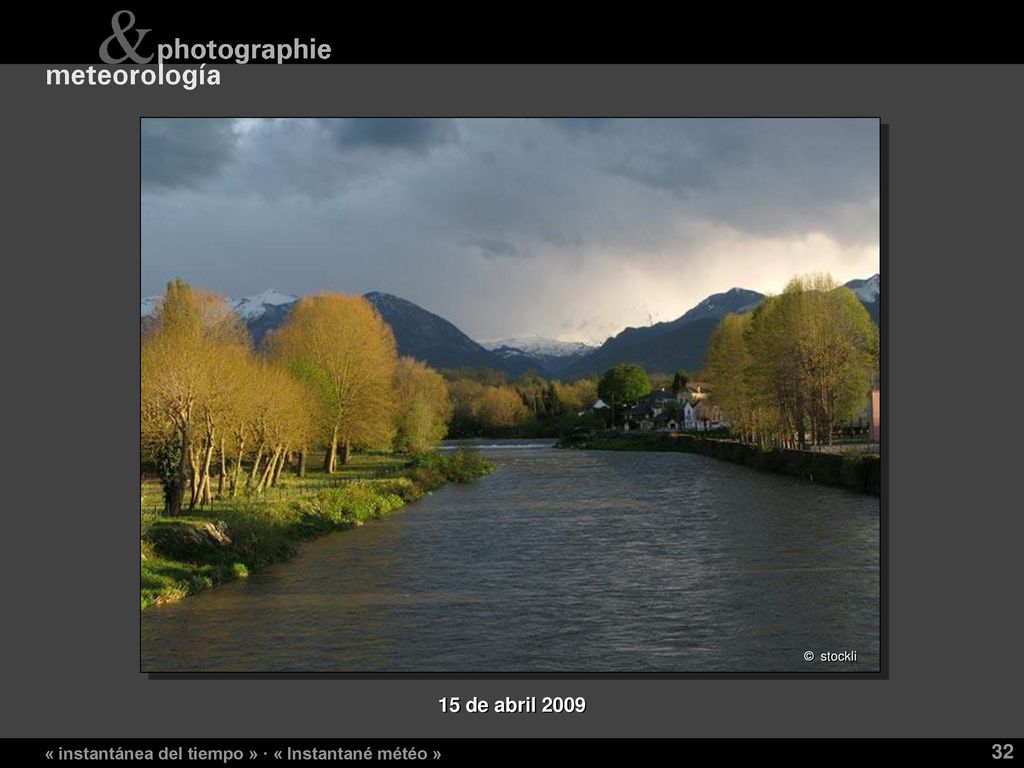 15 de abril 2009 « instantánea del tiempo » · « Instantané météo »