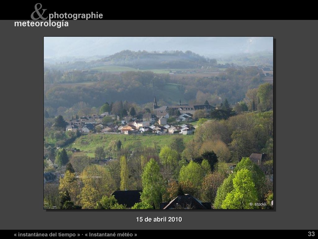15 de abril 2010 « instantánea del tiempo » · « Instantané météo »