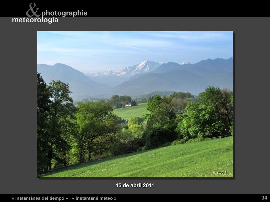 15 de abril 2011 « instantánea del tiempo » · « Instantané météo »