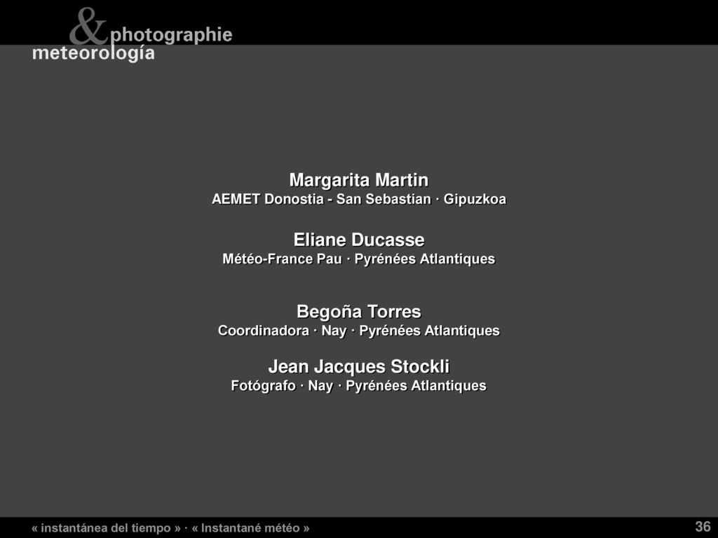 Margarita Martin Eliane Ducasse Begoña Torres Jean Jacques Stockli