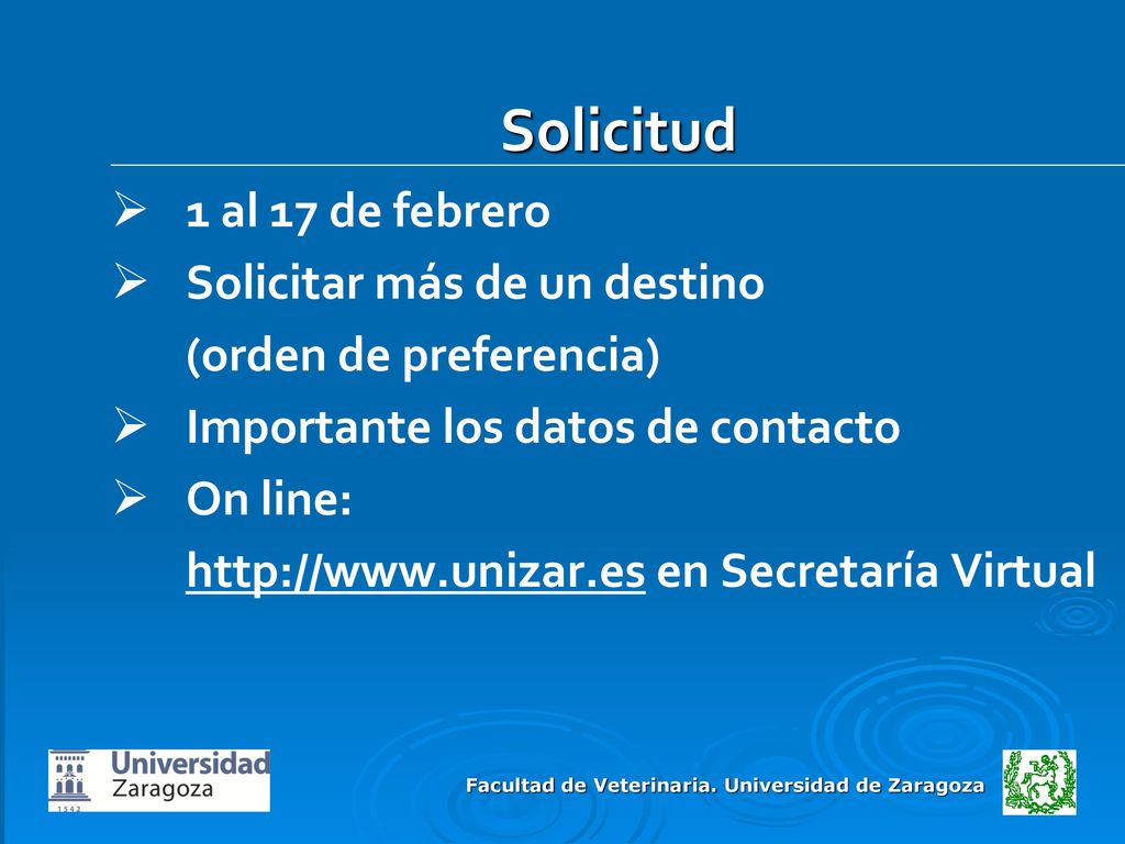 Solicitud 1 al 17 de febrero Solicitar más de un destino