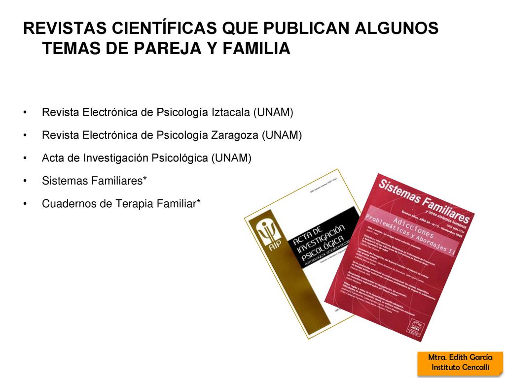 REVISTAS CIENTÍFICAS QUE PUBLICAN ALGUNOS TEMAS DE PAREJA Y FAMILIA