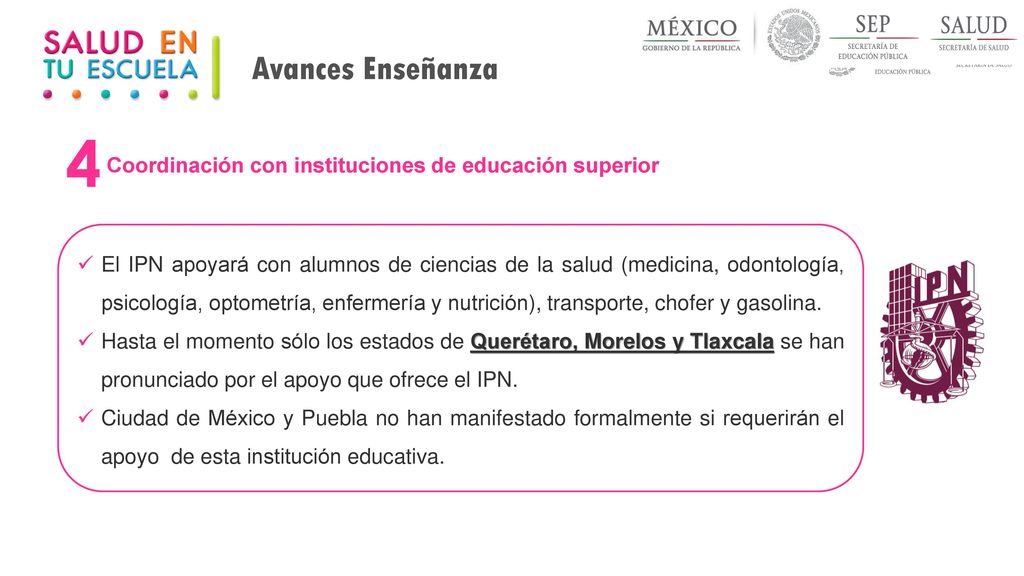 Avances Enseñanza 4. Coordinación con instituciones de educación superior.