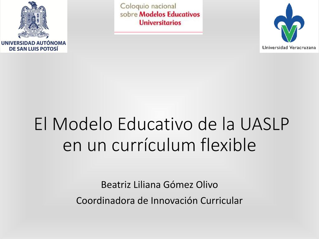 El Modelo Educativo de la UASLP en un currículum flexible