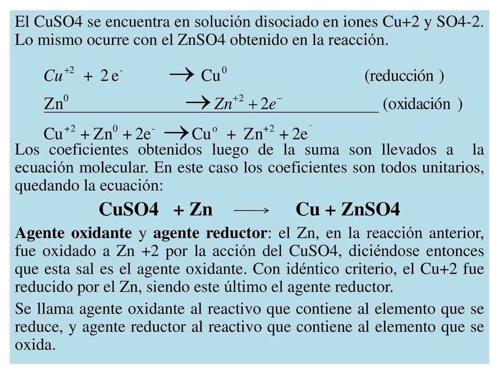 El CuSO4 se encuentra en solución disociado en iones Cu+2 y SO4-2
