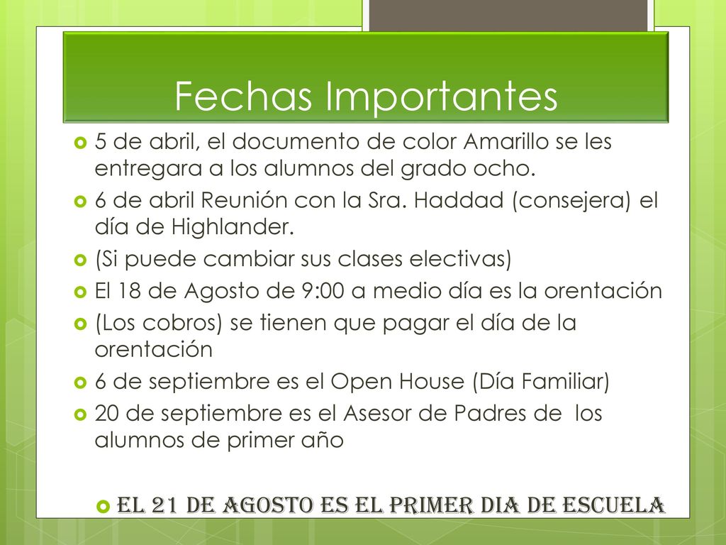 El 21 de Agosto es el primer dia de escuela