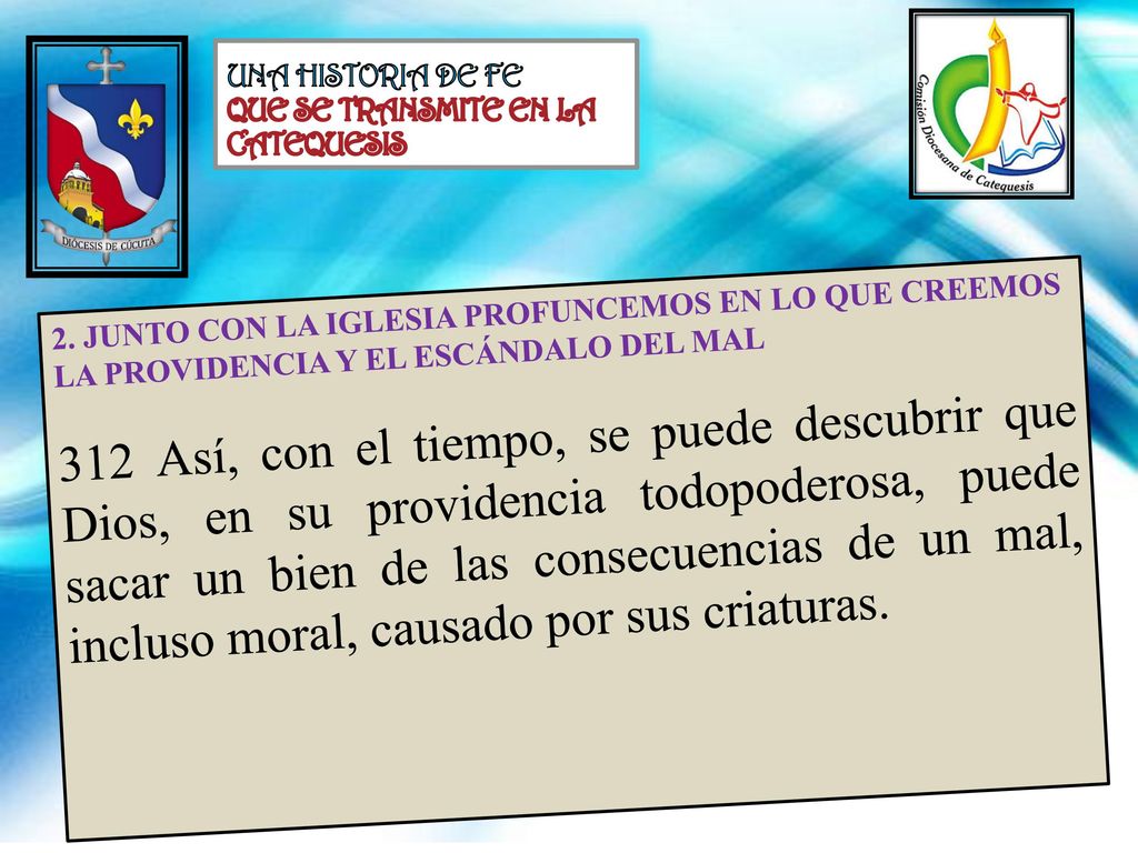 UNA HISTORIA DE FE QUE SE TRANSMITE EN LA CATEQUESIS