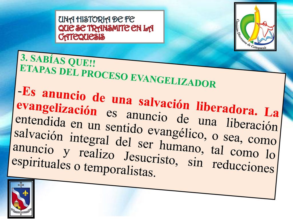 UNA HISTORIA DE FE QUE SE TRANSMITE EN LA CATEQUESIS