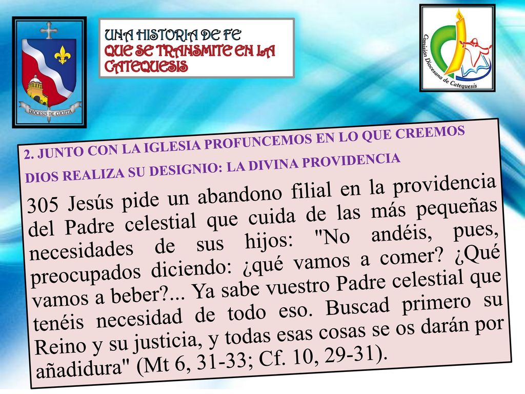 UNA HISTORIA DE FE QUE SE TRANSMITE EN LA CATEQUESIS
