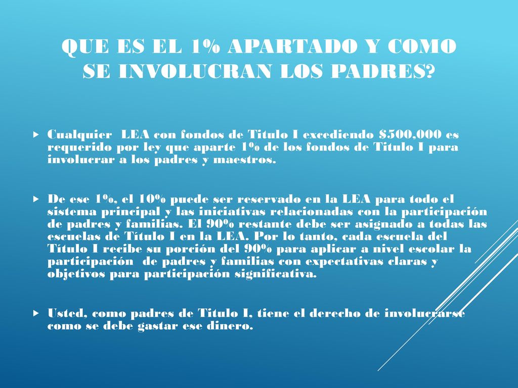 Que es el 1% apartado y como se involucran los padres