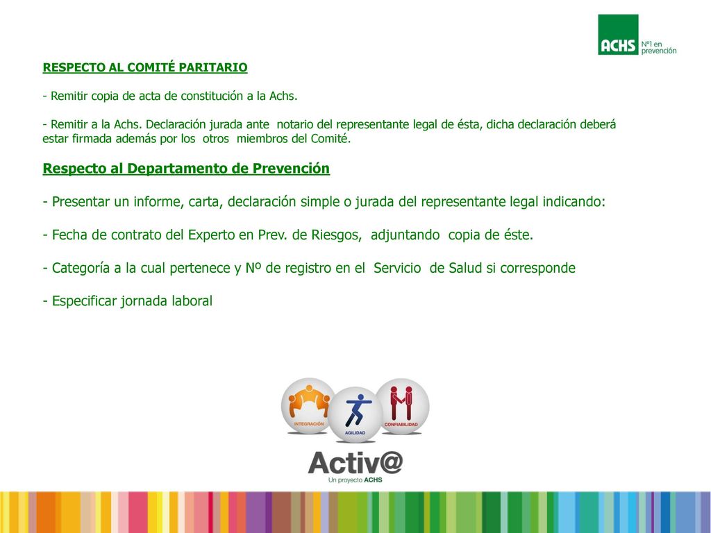 RESPECTO AL COMITÉ PARITARIO - Remitir copia de acta de constitución a la Achs.