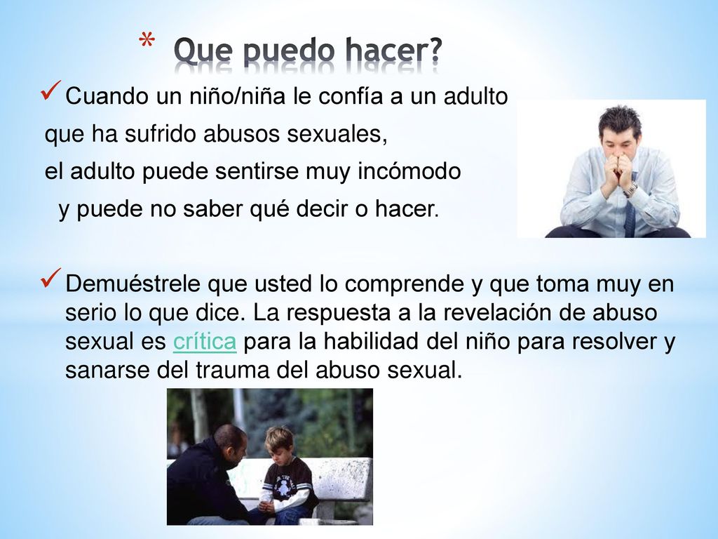 Que puedo hacer Cuando un niño/niña le confía a un adulto