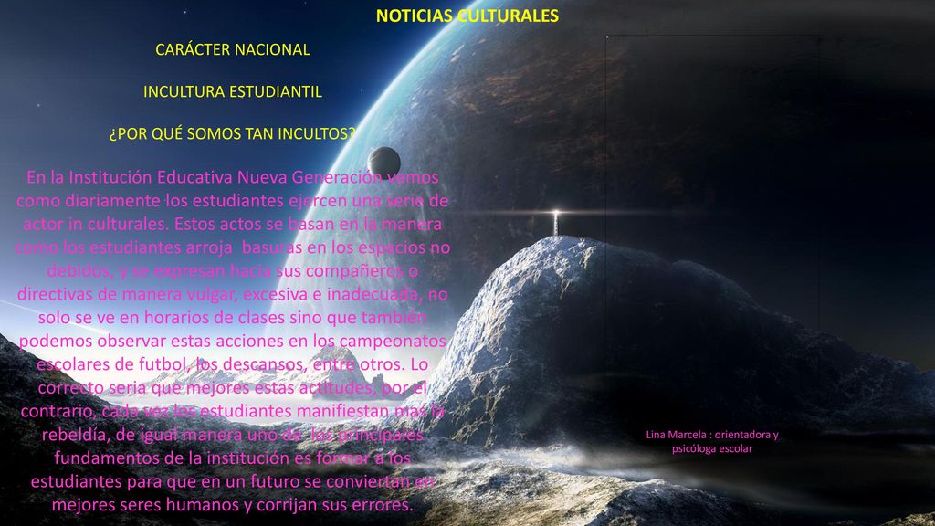 NOTICIAS CULTURALES CARÁCTER NACIONAL. INCULTURA ESTUDIANTIL. ¿POR QUÉ SOMOS TAN INCULTOS