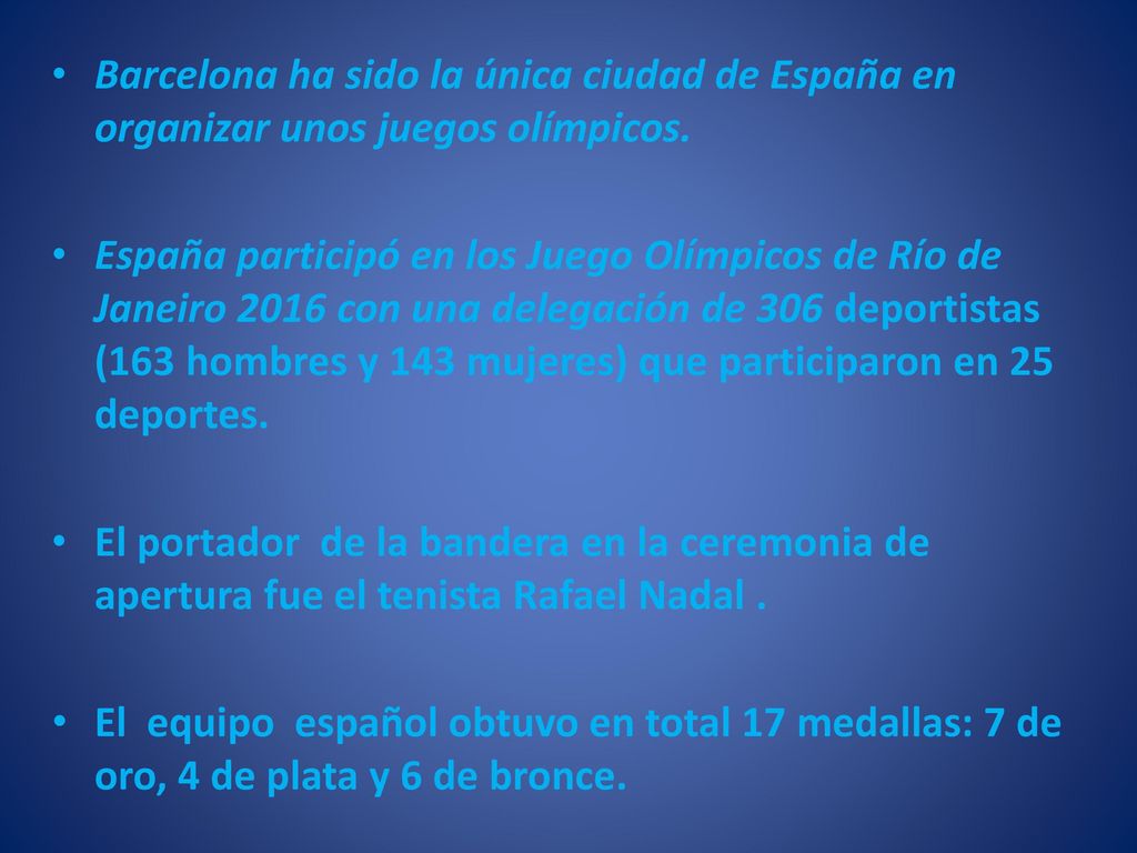 Barcelona ha sido la única ciudad de España en organizar unos juegos olímpicos.