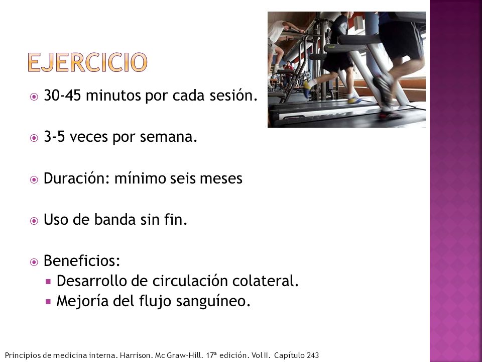 Ejercicio minutos por cada sesión. 3-5 veces por semana.